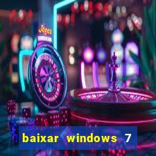 baixar windows 7 ultimate 64 bits com todos os drivers